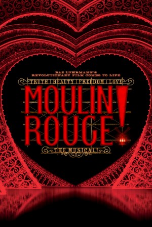 Moulin Rouge! The Musical