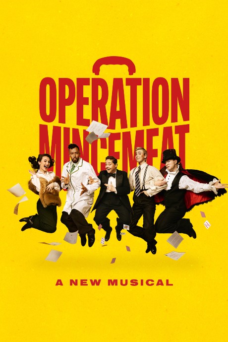 Operation Mincemeat: A New Musical
